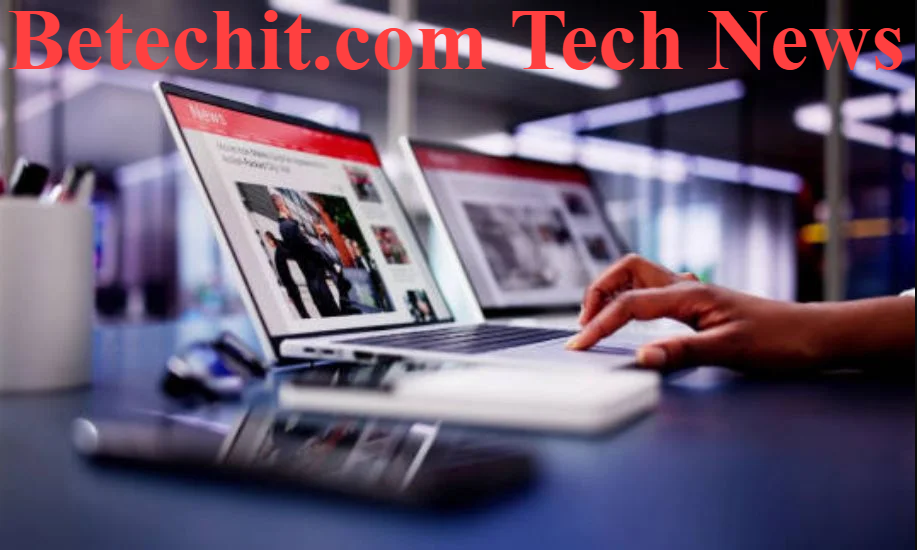 Betechit.com Tech News A Complete Guide to Modern Technology Insights